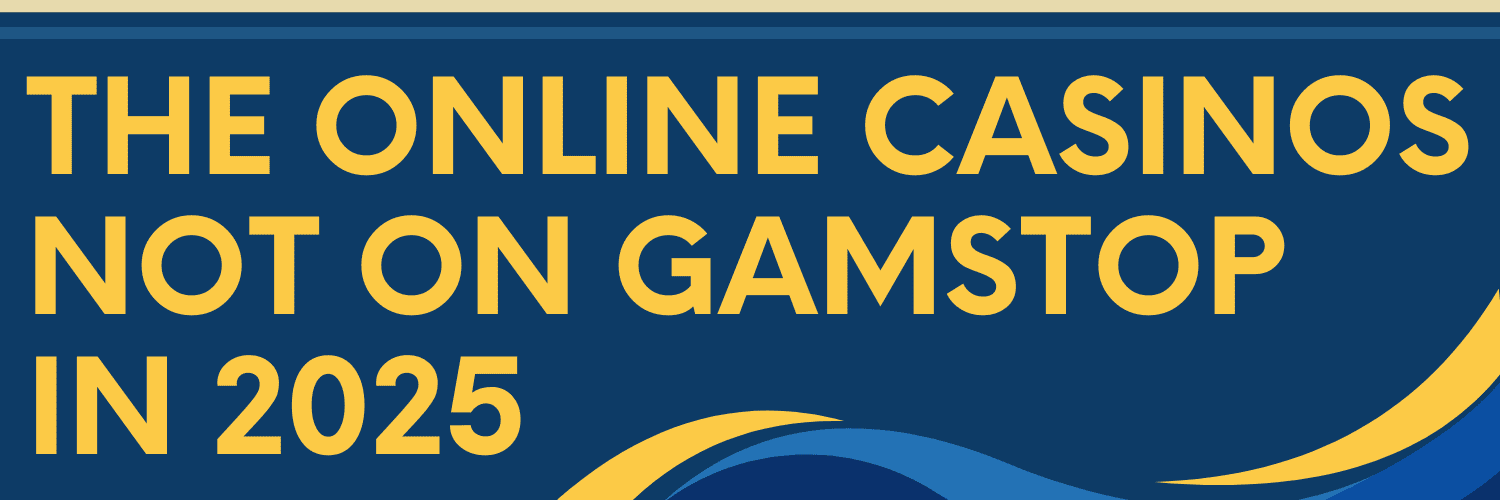 Discover the Best Casino Sites Not on Gamstop -1881036685