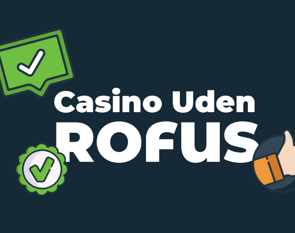 Oplev Udenlandske Casinoer Uden ROFUS En Ny Spilmulighed