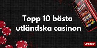 Utländska Nätcasinon En Djupdykning i Online Spelande